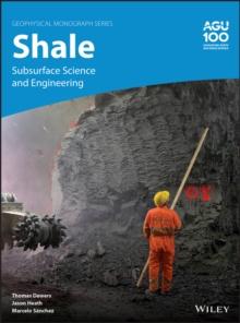 Shale : Subsurface Science and Engineering