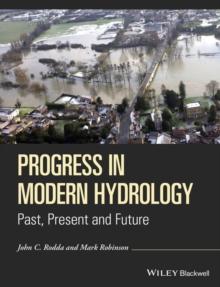 Progress in Modern Hydrology : Past, Present and Future