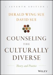 Counseling the Culturally Diverse : Theory and Practice