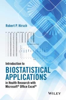 Introduction to Biostatistical Applications in Health Research with Microsoft Office Excel