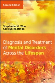 Diagnosis and Treatment of Mental Disorders Across the Lifespan