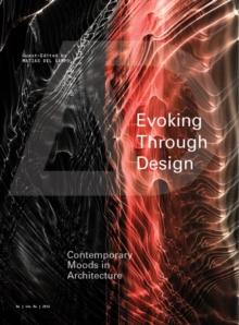 Evoking through Design : Contemporary Moods in Architecture