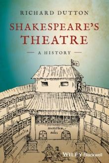 Shakespeare's Theatre : A History