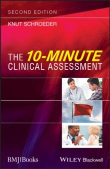 The 10-Minute Clinical Assessment