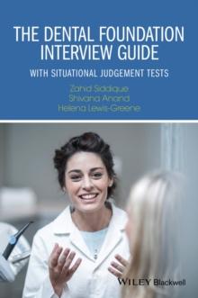 The Dental Foundation Interview Guide : With Situational Judgement Tests