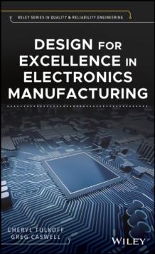 Design for Excellence in Electronics Manufacturing