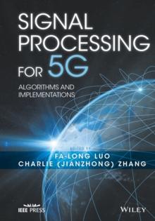 Signal Processing for 5G : Algorithms and Implementations