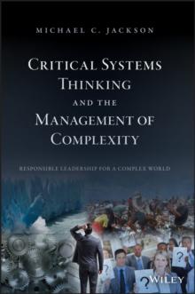 Critical Systems Thinking and the Management of Complexity