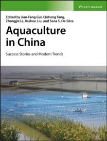 Aquaculture in China : Success Stories and Modern Trends