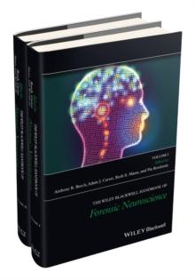 The Wiley Blackwell Handbook of Forensic Neuroscience, 2 Volume Set