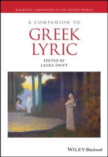 A Companion to Greek Lyric