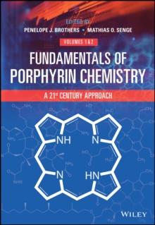 Fundamentals of Porphyrin Chemistry : A 21st Century Approach