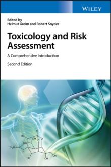 Toxicology and Risk Assessment : A Comprehensive Introduction