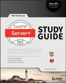 CompTIA Server+ Study Guide : Exam SK0-004