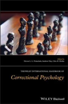 The Wiley International Handbook of Correctional Psychology