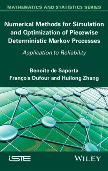 Numerical Methods for Simulation and Optimization of Piecewise Deterministic Markov Processes : Application to Reliability