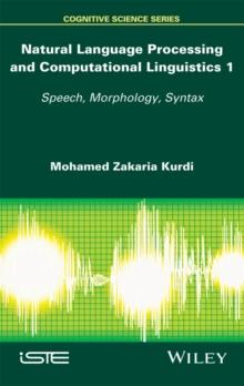 Natural Language Processing and Computational Linguistics : Speech, Morphology and Syntax