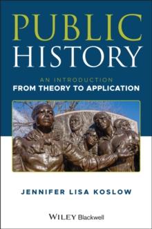 Public History : An Introduction from Theory to Application