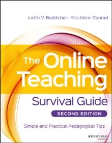 The Online Teaching Survival Guide : Simple and Practical Pedagogical Tips