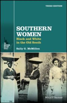 Southern Women : Black and White in the Old South