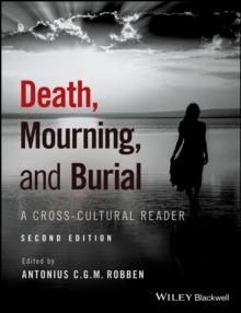 Death, Mourning, and Burial : A Cross-Cultural Reader