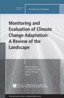 Monitoring and Evaluation of Climate Change Adaptation: A Review of the Landscape : New Directions for Evaluation, Number 147