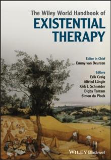 The Wiley World Handbook of Existential Therapy