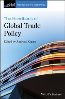 The Handbook of Global Trade Policy