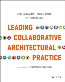 Leading Collaborative Architectural Practice