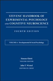 Stevens' Handbook of Experimental Psychology and Cognitive Neuroscience, Developmental and Social Psychology