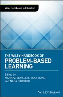 The Wiley Handbook of Problem-Based Learning