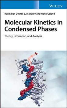 Molecular Kinetics in Condensed Phases : Theory, Simulation, and Analysis