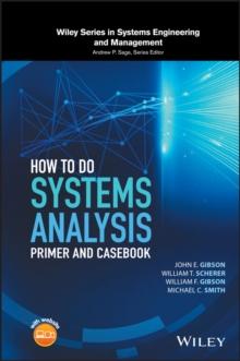 How to Do Systems Analysis : Primer and Casebook