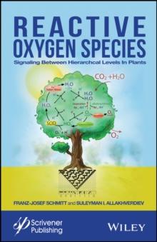 Reactive Oxygen Species : Signaling Between Hierarchical Levels in Plants