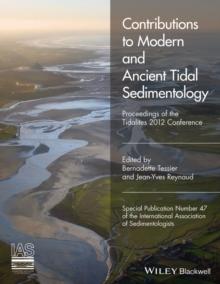 Contributions to Modern and Ancient Tidal Sedimentology : Proceedings of the Tidalites 2012 Conference