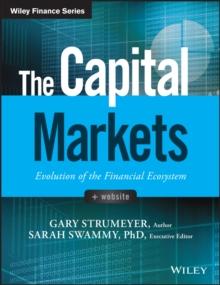 The Capital Markets : Evolution of the Financial Ecosystem