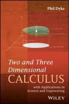 Two and Three Dimensional Calculus : with Applications in Science and Engineering