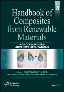 Handbook of Composites from Renewable Materials, Nanocomposites : Advanced Applications