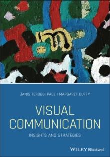 Visual Communication : Insights and Strategies