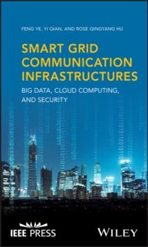 Smart Grid Communication Infrastructures : Big Data, Cloud Computing, and Security