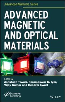 Advanced Magnetic and Optical Materials