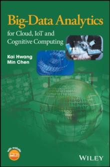 Big-Data Analytics for Cloud, IoT and Cognitive Computing