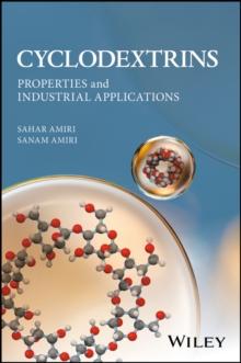 Cyclodextrins : Properties and Industrial Applications