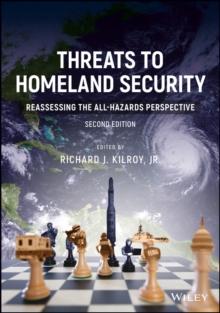 Threats to Homeland Security : Reassessing the All-Hazards Perspective