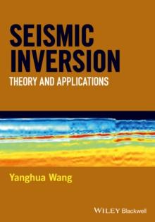 Seismic Inversion : Theory and Applications