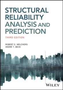 Structural Reliability Analysis and Prediction