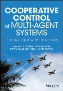 Cooperative Control of Multi-Agent Systems : Theory and Applications