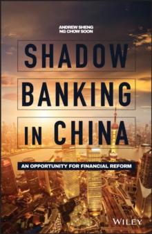 Shadow Banking in China : An Opportunity for Financial Reform