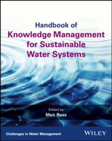 Handbook of Knowledge Management for Sustainable Water Systems