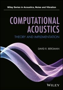 Computational Acoustics : Theory and Implementation